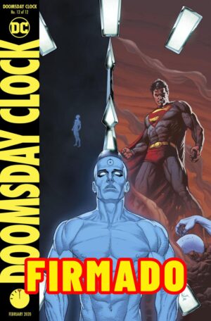 Doomsday Clock #12 Cover B Variant Gary Frank Cover Signed by Geoff Johns & Gary Frank