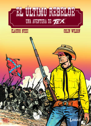 Tex: El último rebelde
