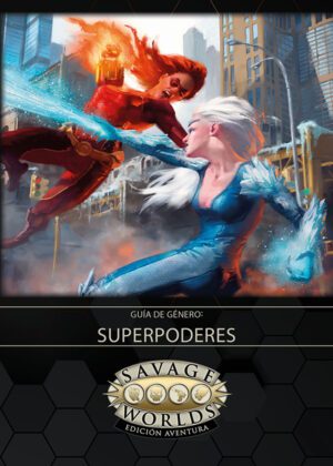 Savage Worlds: Guía de genero - Superpoderes