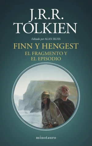 Finn y Hengest. El fragmento y El episodio
