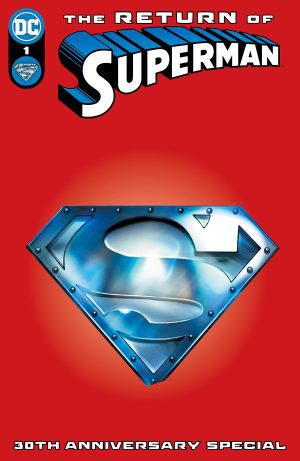 The Return Of Superman 30th Anniversary Special #1 (One Shot) Cover C Variant Dave Wilkins Steel Die-Cut Cover