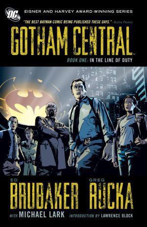Gotham Centra Book One: In the Line of Duty HC USA