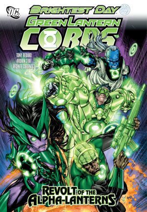 Green Lantern Corps: Revolt of the Alpha-Lanterns HC USA