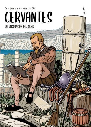 Cervantes: La ensoñación del genio