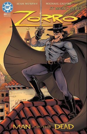 Zorro Man Of The Dead #1 Cover D Variant Michael Calero Homage Cover