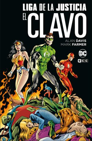 Liga de la Justicia: El clavo (Grandes novelas gráficas DC)
