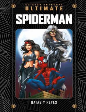 Colección Marvel Ultimate 17 Ultimate Spiderman 07 Gatas y reyes
