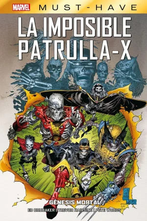Marvel Must Have: La Imposible Patrulla-X 06 Génesis mortal