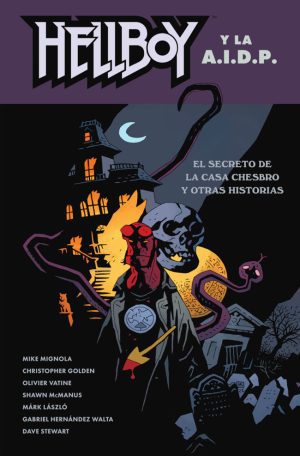 Hellboy 29 Hellboy y la AIDP: El secreto de la Casa Chesbro y otras historias