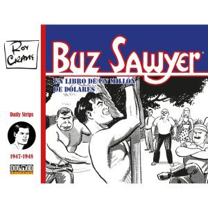 Buz Sawyer Volumen 3 1947-1948 Un libro de un millón de dólares