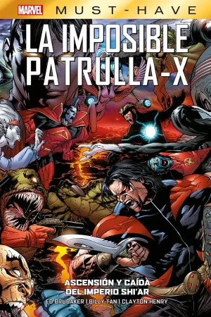 Marvel Must Have: La Imposible Patrulla-X 07 Ascensión y caída del Imperio Shi'Ar