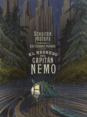 Las Ciudades Oscuras: El regreso del Capitán Nemo