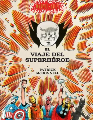 Marvel Arts El Viaje del Superhéroe
