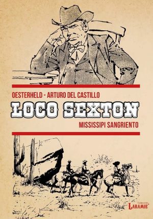 Loco Sexton Volumen 2 Mississippi Sangriento