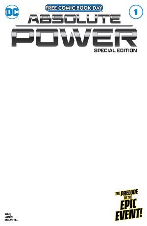 FCBD 2024 Absolute Power Special Edition #1 Cover B Variant Blank Cover