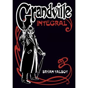 Grandville - Edición Integral