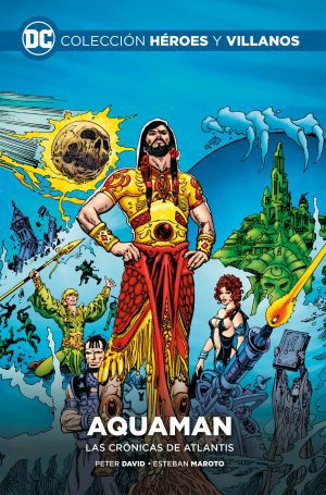 Colección Héroes y villanos vol. 59 – Aquaman: Las Crónicas de Atlantis