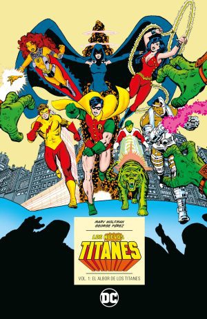Los Nuevos Titanes vol. 1 de 6: El albor de los Titanes (DC Icons) - Segunda Edición