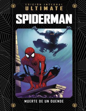 Colección Marvel Ultimate 33 Spiderman: Muerte de un Duende