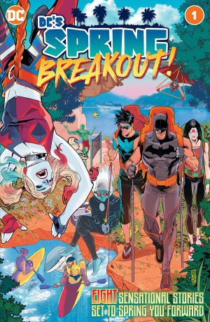 DCs Spring Breakout #1 (One Shot) Cover A Regular John Timms Cover