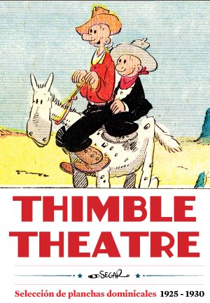 Thimble Theatre - Selección de planchas dominicales 1925-1930