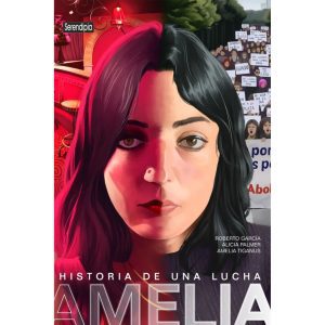 Amelia: Historia de una lucha - Nueva edición 2024