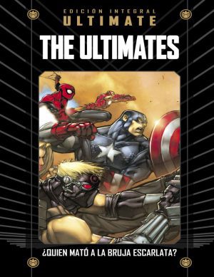 Colección Marvel Ultimate 34 The Ultimates: ¿Quién mató a la Bruja Escarlata?