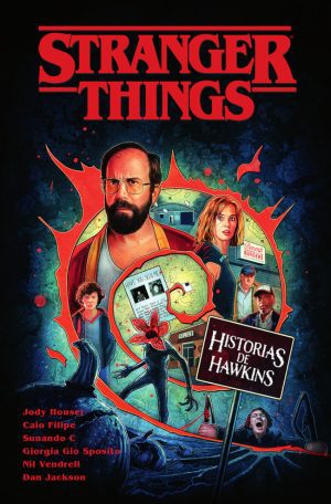 Stranger Things: Historias de Hawkins