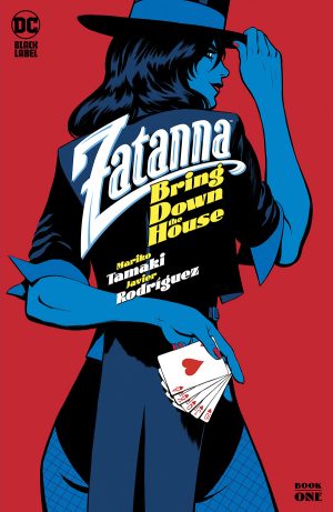 Zatanna Bring Down The House #1 Cover A Regular Javier Rodríguez Cover
