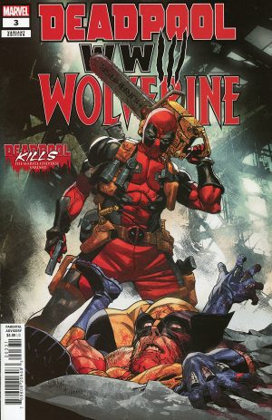 Deadpool & Wolverine WWIII #3 Cover B Variant Leinil Francis Yu Deadpool Kills The Marvel Universe Cover