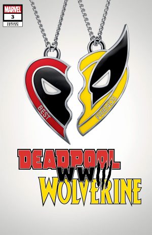 Deadpool & Wolverine WWIII #3 Cover D Variant Deadpool & Wolverine Movie Cover