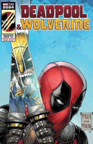 Fantastic Four Vol 7 #22 Cover B Variant Steve McNiven Deadpool & Wolverine Weapon X-Traction Cover