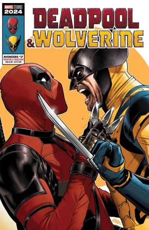 Avengers Vol 8 #17 Cover C Variant CAFU Deadpool & Wolverine Weapon X-Traction Cover