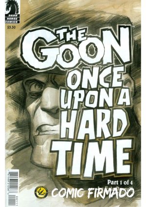 The Goon Once Upon A Hard Time #1 Cover A Regular Eric Powell Cover Signed by Eric Powell