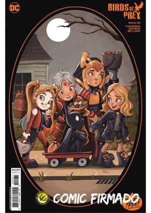 Birds Of Prey Vol 5 #2 Cover D Variant Chrissie Zullo Trick Or Treat Card Stock Cover Signed by Chrissie Zullo