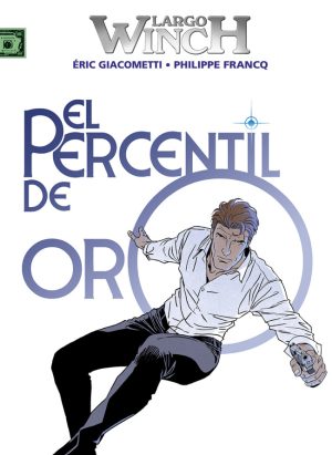 Largo Winch 24 El Percentil de Oro