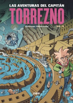 Las aventuras del Capitán Torrezno 04 Plaza elíptica y La estrella de la mañana