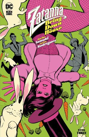 Zatanna Bring Down The House #3 Cover A Regular Javier Rodríguez Cover