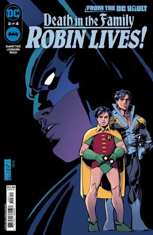 From The DC Vault: Death In The Family Robin Lives #3 Cover A Regular Rick Leonardi Cover