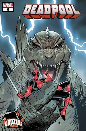 Deadpool Vol 9 #6 Cover B Variant Paco Medina Godzilla Cover