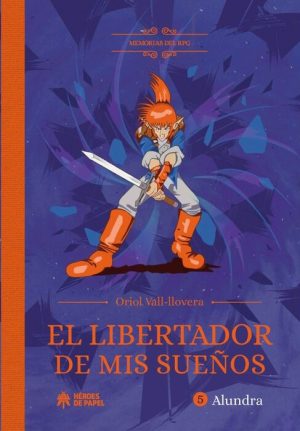 Memorias del RPG: El libertador de mis sueños - Alundra