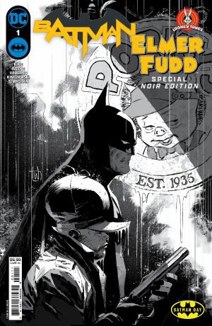 Batman Day 2024 Batman Elmer Fudd Lee Weeks Special Edition Noir Cover #1