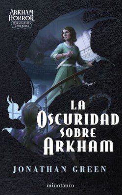 La oscuridad sobre Arkham