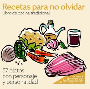 Recetas para no olvidar: 37 platos con personaje y personalidad