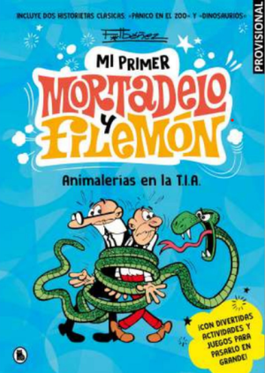 Animalerías en la T.I.A. (Mi primer Mortadelo y Filemón)