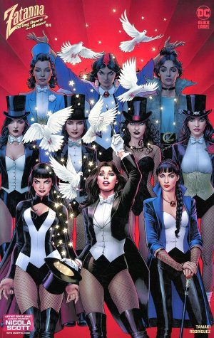 Zatanna Bring Down The House #4 Cover D Variant Nicola Scott Artist Spotlight Cover