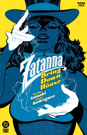 Zatanna Bring Down The House #5 Cover A Regular Javier Rodríguez Cover