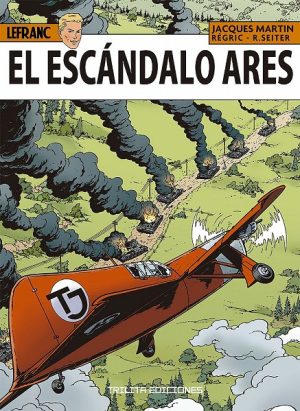 Las aventuras de Lefranc 33 El Escándalo Ares