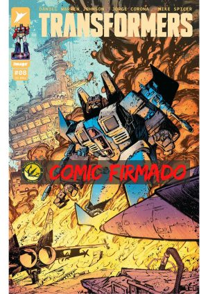 Transformers Vol 5 #8 Cover B Variant Jorge Corona & Mike Spicer Cover Signed by Jorge Corona