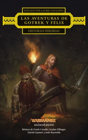 Warhammer - Las aventuras de Gotrek y Félix: Historias perdidas